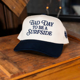 Bad Day To Be A Surfside Hat