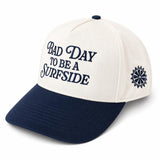 Bad Day To Be A Surfside Hat